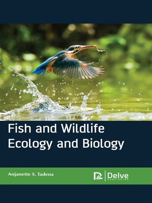 cover image of Fish and wildlife ecology and biology